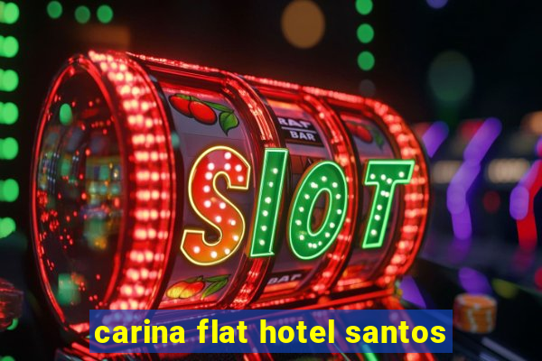 carina flat hotel santos